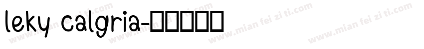 leky calgria字体转换